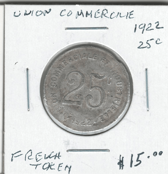 France: 1922 25 Centimes Union Commerciale France: 1922 25 Centimes Union Commerciale
