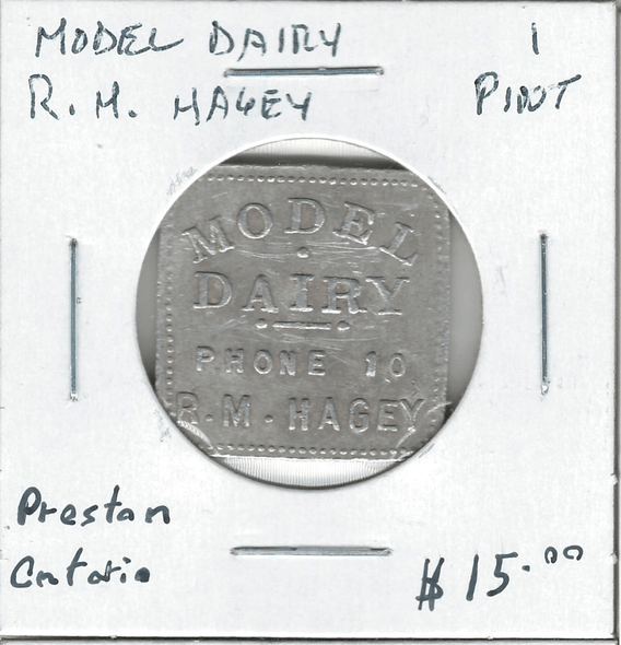 Canada: Preston Ontario, R.M. Hagey Model Dairy Token #2 Canada: Preston Ontario, R.M. Hagey Model Dairy Token #2