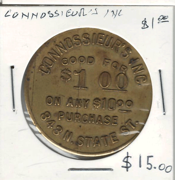 Connossieur's Inc. Good For 1 Dollar Token Connossieur's Inc. Good For 1 Dollar Token