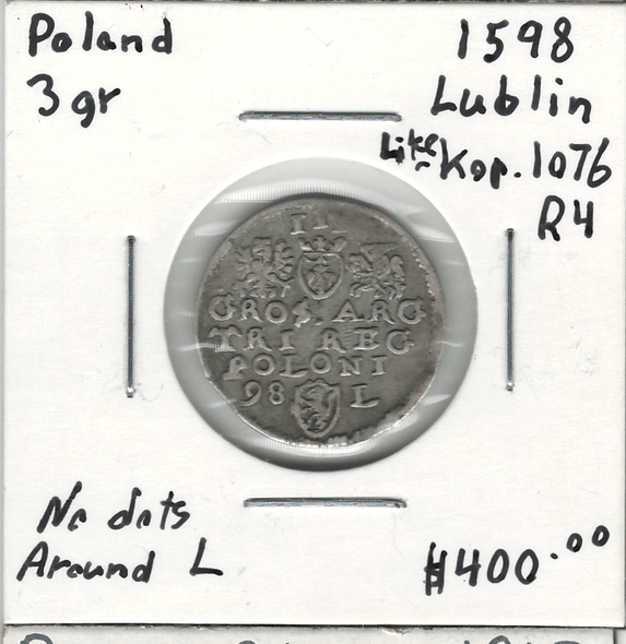 Poland: 1598 Silver 3 Grosze Lublin Mint R4 Poland: 1598 Silver 3 Grosze Lublin Mint R4