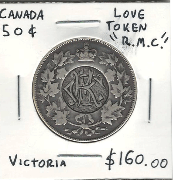 Canada: 50 Cents Victoria Love Token, Letters "R.M.C." Canada: 50 Cents Victoria Love Token, Letters "R.M.C."