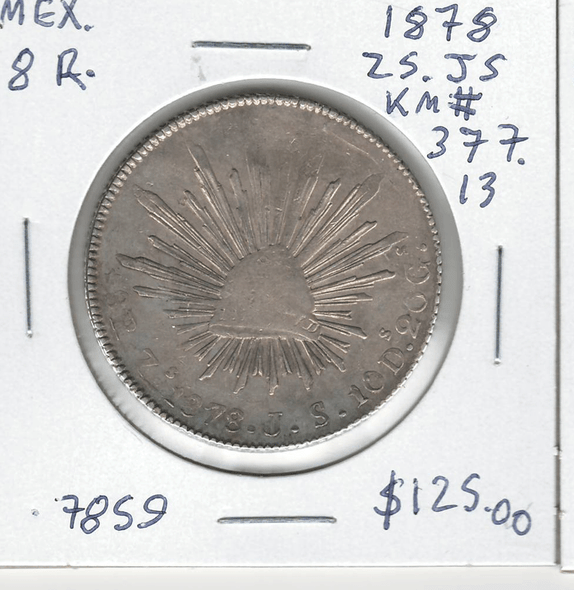 Mexico: 1878 Z.S. J.S. 8 Reales Mexico: 1878 Z.S. J.S. 8 Reales