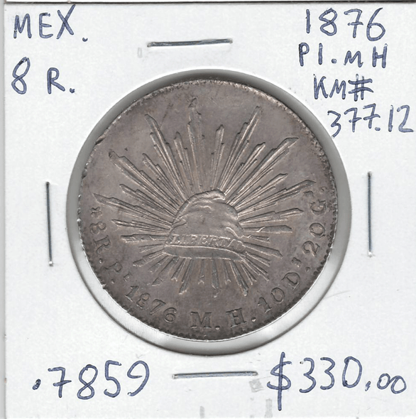 Mexico: 1876 P.I. M.H. 8 Reales #2 Mexico: 1876 P.I. M.H. 8 Reales #2