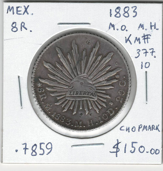 Mexico: 1883 M.O. M.H 8 Reales (Chopmarks)