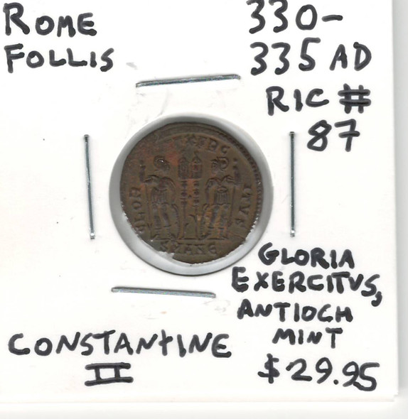 Rome: 330-335 AD Follis Constantine II, Antioch Mint, Gloria Exercitvs