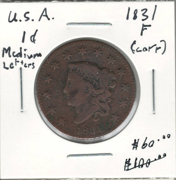 United States: 1831 1 Cent Medium Letters F12 Corrosion United States: 1831 1 Cent Medium Letters F12 Corrosion