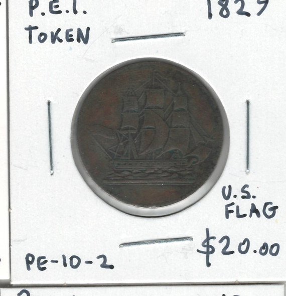 Prince Edward Island: 1829 U.S. Flag Ships Colonies and Commerce Token PE-10-2