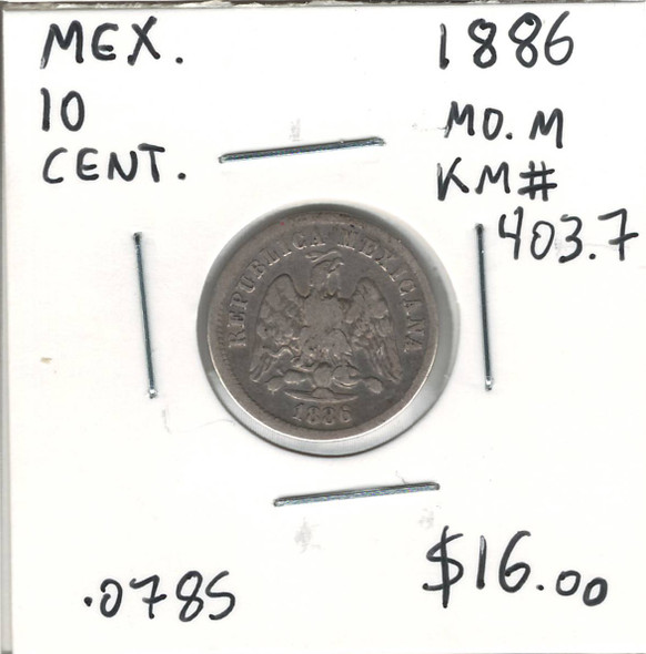 Mexico: 1886 10 Centavos MO.M Mexico: 1886 10 Centavos MO.M