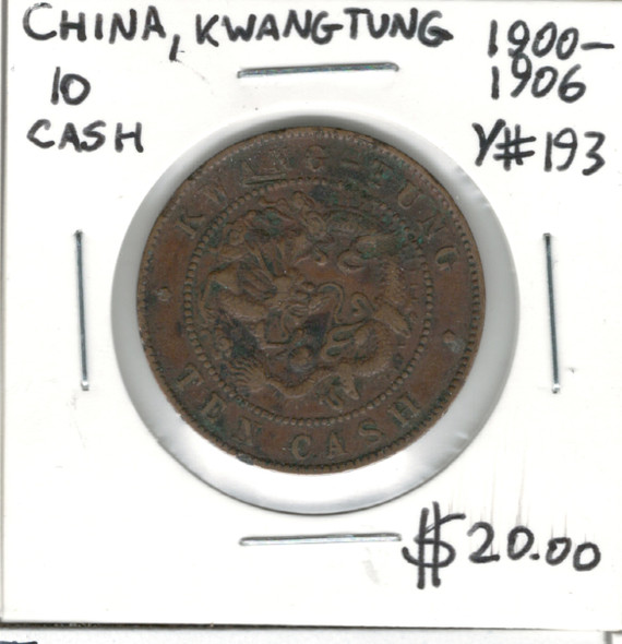 China: Kwangtung: 1900 -1906 10 Cash