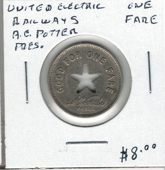 United Electric Railways Co AE Potter Pres. One Fare Token