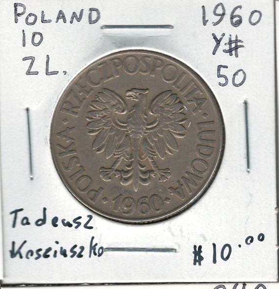 Poland: 1960 10 Zlotych Tadeusz Kosciuszko Poland: 1960 10 Zlotych Tadeusz Kosciuszko