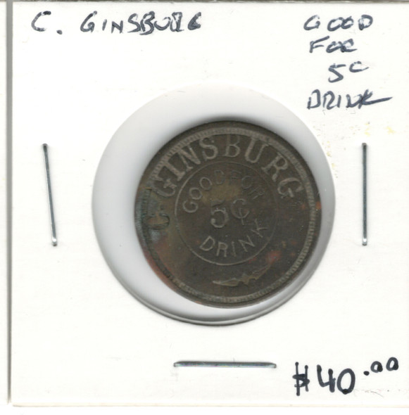 C. Ginsburg Good For 5 Cent Drink Token