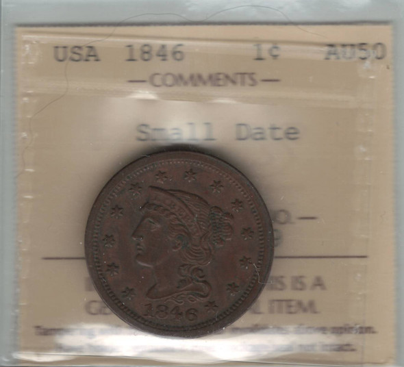 United States: 1846 1 Cent Braided Hair Small Date ICCS AU50 United States: 1846 1 Cent Braided Hair Small Date ICCS AU50