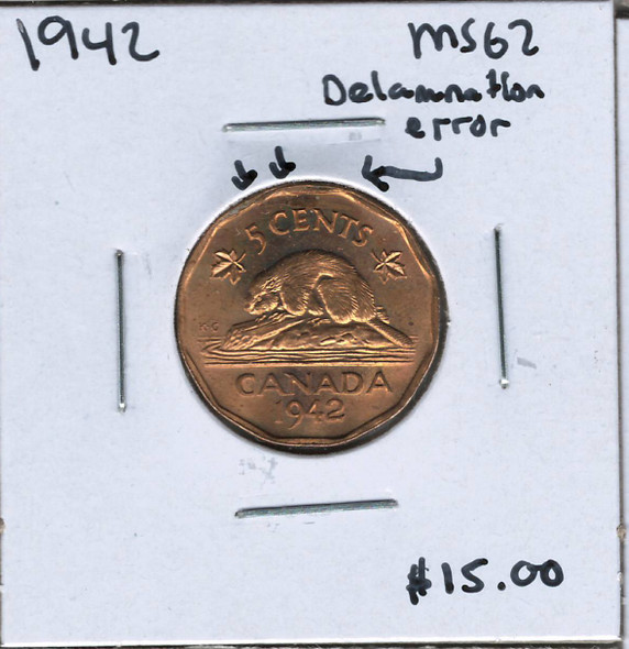 Canada: 1942 5 Cent MS62 with Delamination Error