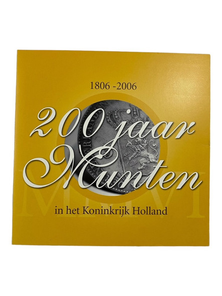 Netherlands: 2006 200 Jaar Minten Coin Set Netherlands: 2006 200 Jaar Minten Coin Set