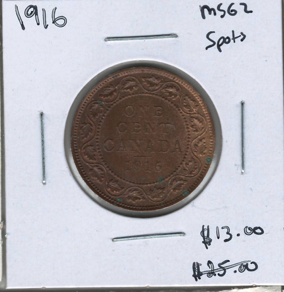 Canada: 1916 1 Cent MS62 with Spots Canada: 1916 1 Cent MS62 with Spots
