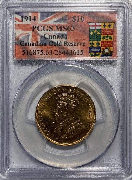 Canada: 1914 $10 PCGS MS63 Canadian Gold Reserve