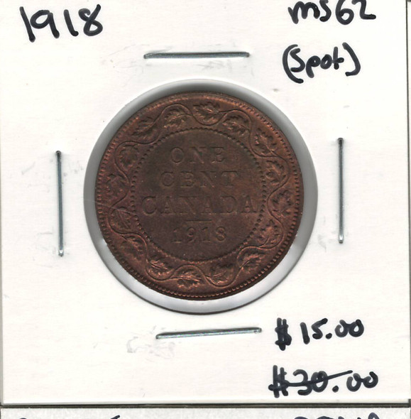 Canada: 1918 1 Cent MS62 with Spot Canada: 1918 1 Cent MS62 with Spot
