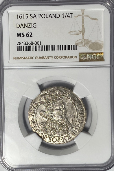 Poland: Danzig 1615 SA Ort (1/4 T) NGC MS62 Poland: Danzig 1615 SA Ort (1/4 T) NGC MS62