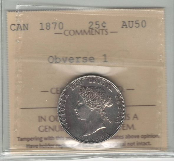 Canada: 1870 25 Cent Obverse 1 ICCS AU50