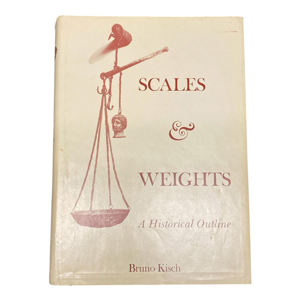 Book: Scales and Weights by Bruno Kisch