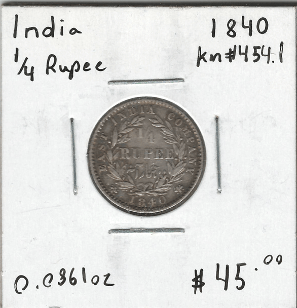 India: 1840 1/4 Rupee