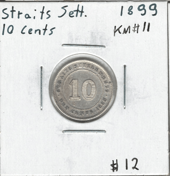 Straits Settlements: 1899 10 Cents Lot#2