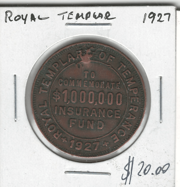 1927 Royal Templar of Temperance Medal To Commemorate $1,000,000 Insurance Fund