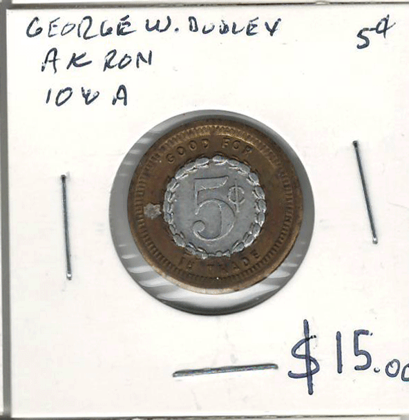 Akron, Iowa. George W. Dudley 5 Cent Token