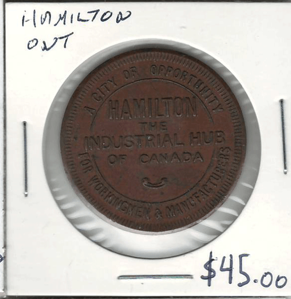 Hamilton, Ont. The Industrial Hub of Canada Medal