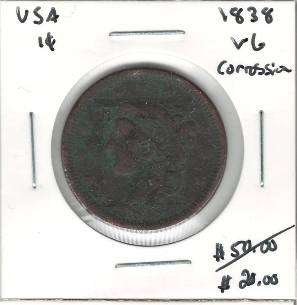 United States: 1838 1 Cent VG with Corrosion