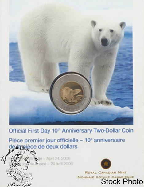 Canada: 2006 $2 Official First Day 10th Anniversary Two Dollar Coin in Folder