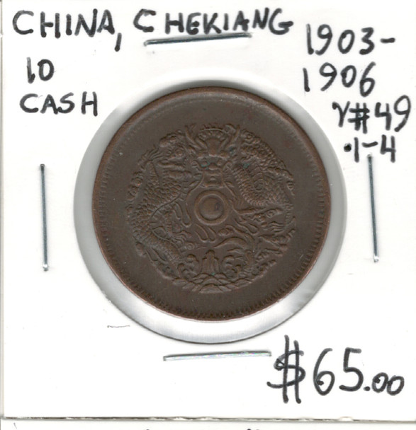 China: Chekiang: 1903 - 1906  10 Cash