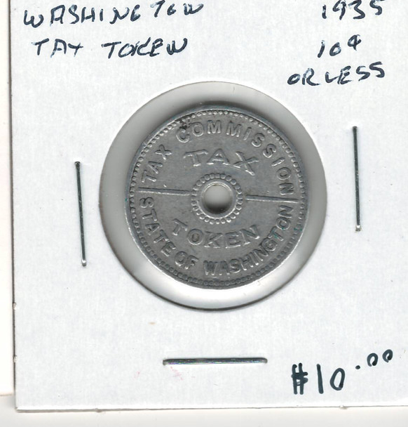 Washington Tax Token 1935 10 Cents or Less