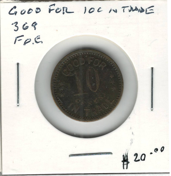 Good For 10 Cents in Trade 369 Figie Token