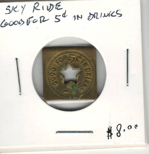 Sky Ride Token - Good for 5 Cents in Drinks