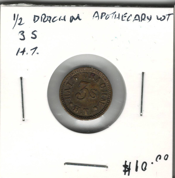 Apothecary Weight Token 1/2 Drachm 3S H.T.