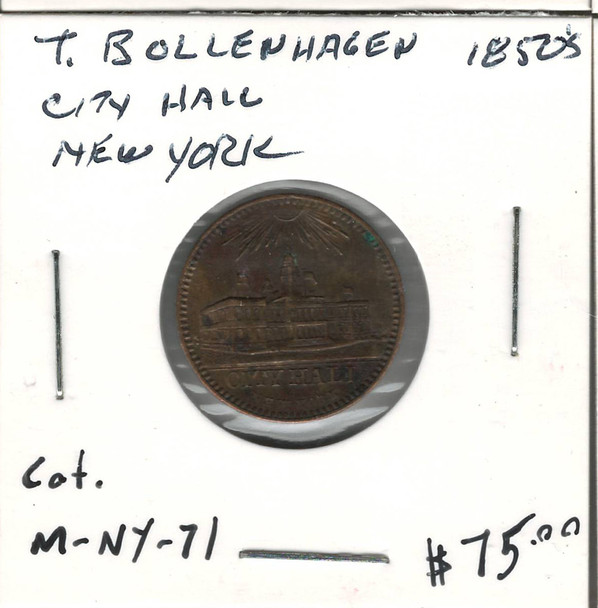 T. Bollenhagen City Hall New York Token 1850's