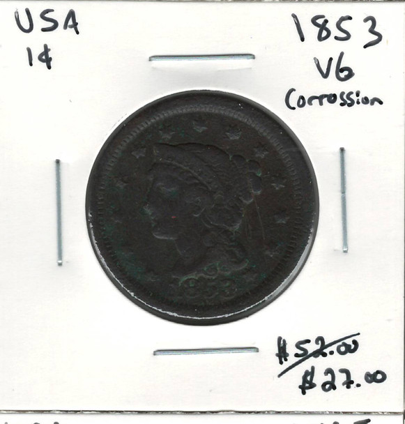 United States: 1853 1 Cent VG with Corrosion