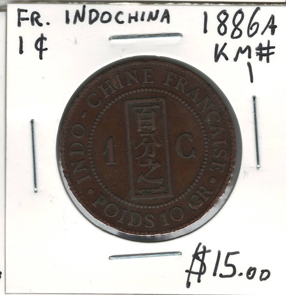 French Indochina: 1886 A 1 Cent
