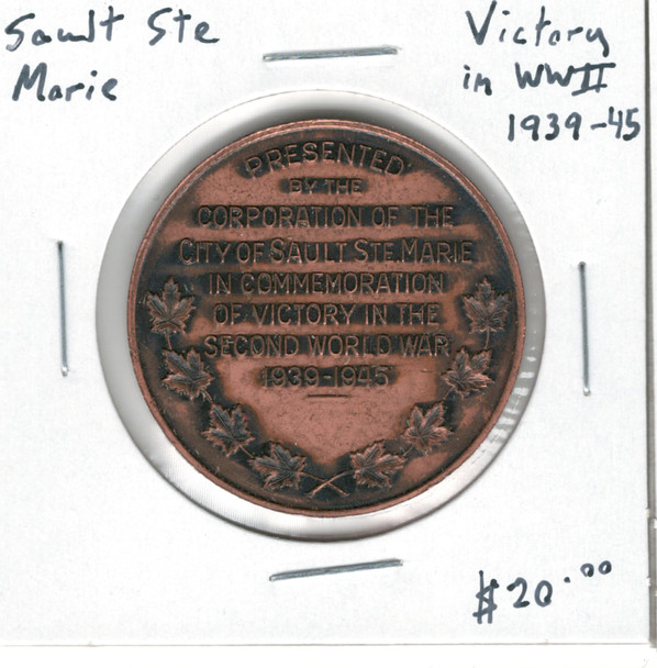 Canada: 1939 - 1945 Victory in WWII Token Sault Ste Marie