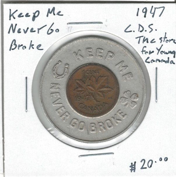 Canada: 1947 Keep Me Never Go Broke C.D.S. The Store for Young Canada Lucky Penny