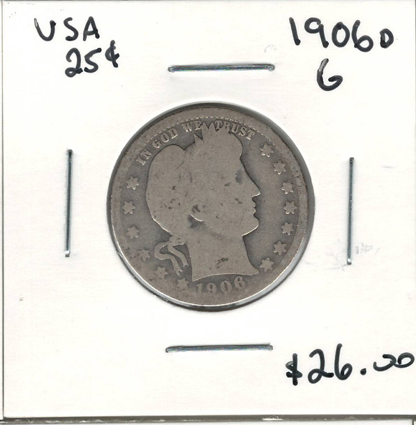 United States: 1906D 25 Cent G4