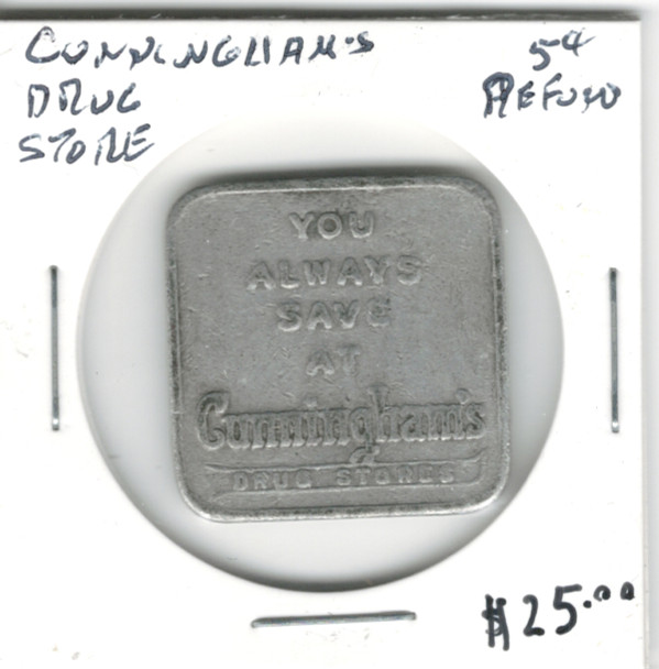 Cunningham's Drug Store 5 Cent Refund Token