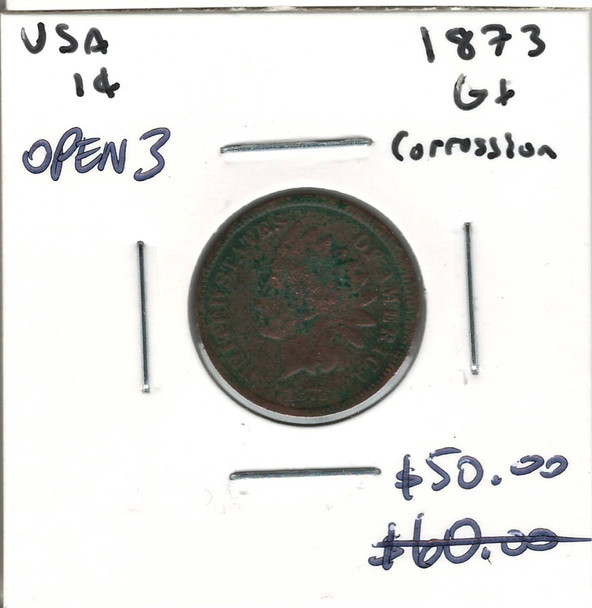 United States: 1873 1 Cent Open 3 G6 with Corrosion