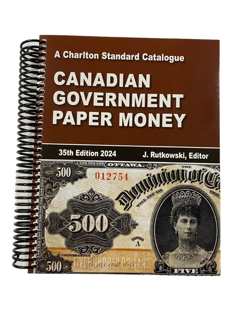 Charlton Standard Catalogue of Canadian Government Paper Money 2024