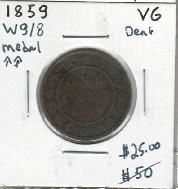 Canada: 1859 1 Cent W9/8 Medal VG8 with Dent