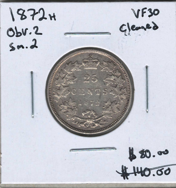 Canada: 1872H 25 Cent Obv. 2 Small 2 VF30 Cleaned