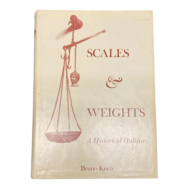 Book: Scales and Weights by Bruno Kisch
