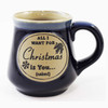 All I Want For Christmas Blue Mug 
